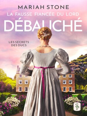 cover image of La Fausse fiancée du lord débauché